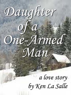 cover image of Daughter of a One-Armed Man